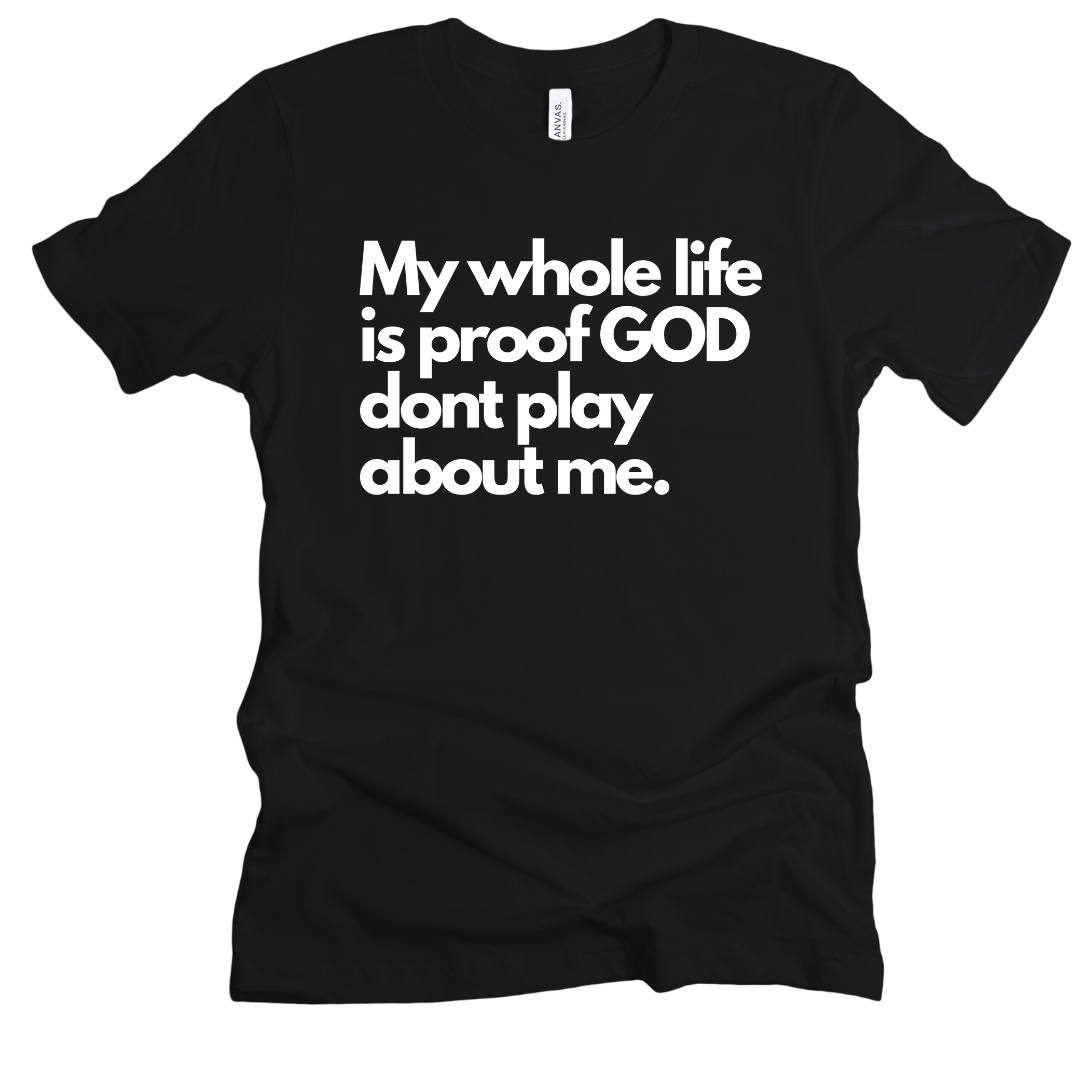 He don't play about me Unisex T-shirt
