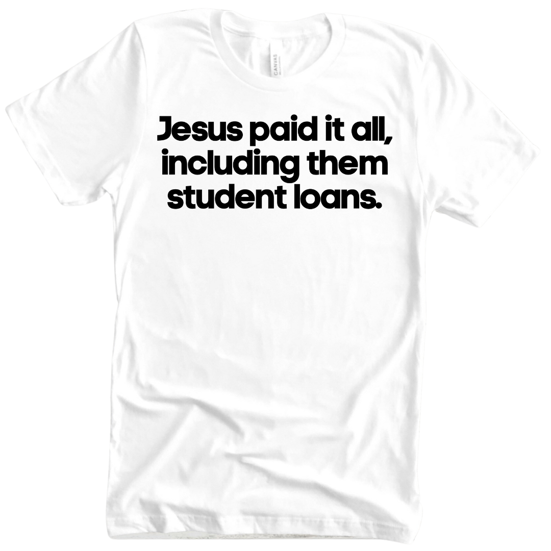 Jesus Paid It All Unisex T-shirt
