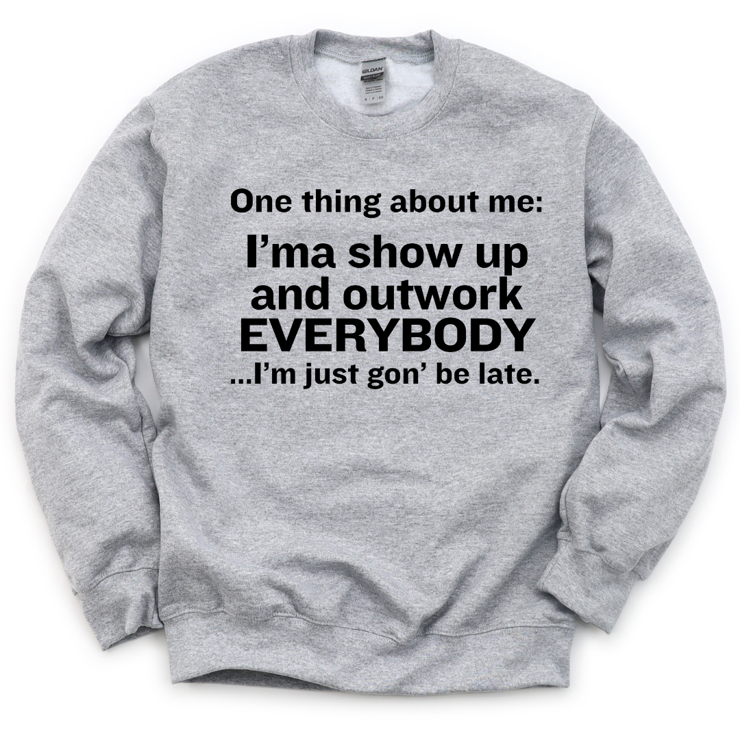 Outwork Everybody Unisex Sweatshirt