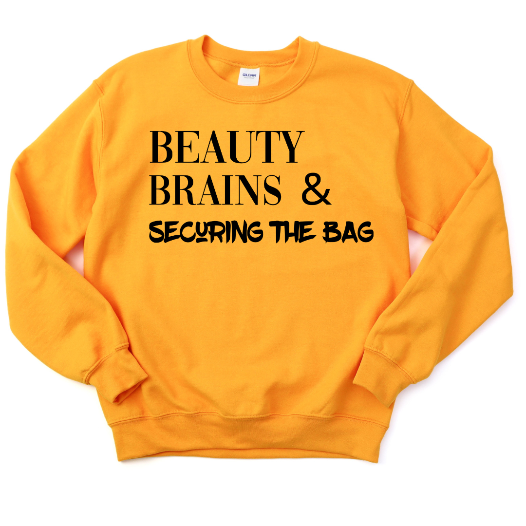 Beauty & Brains 2 Unisex Sweatshirt