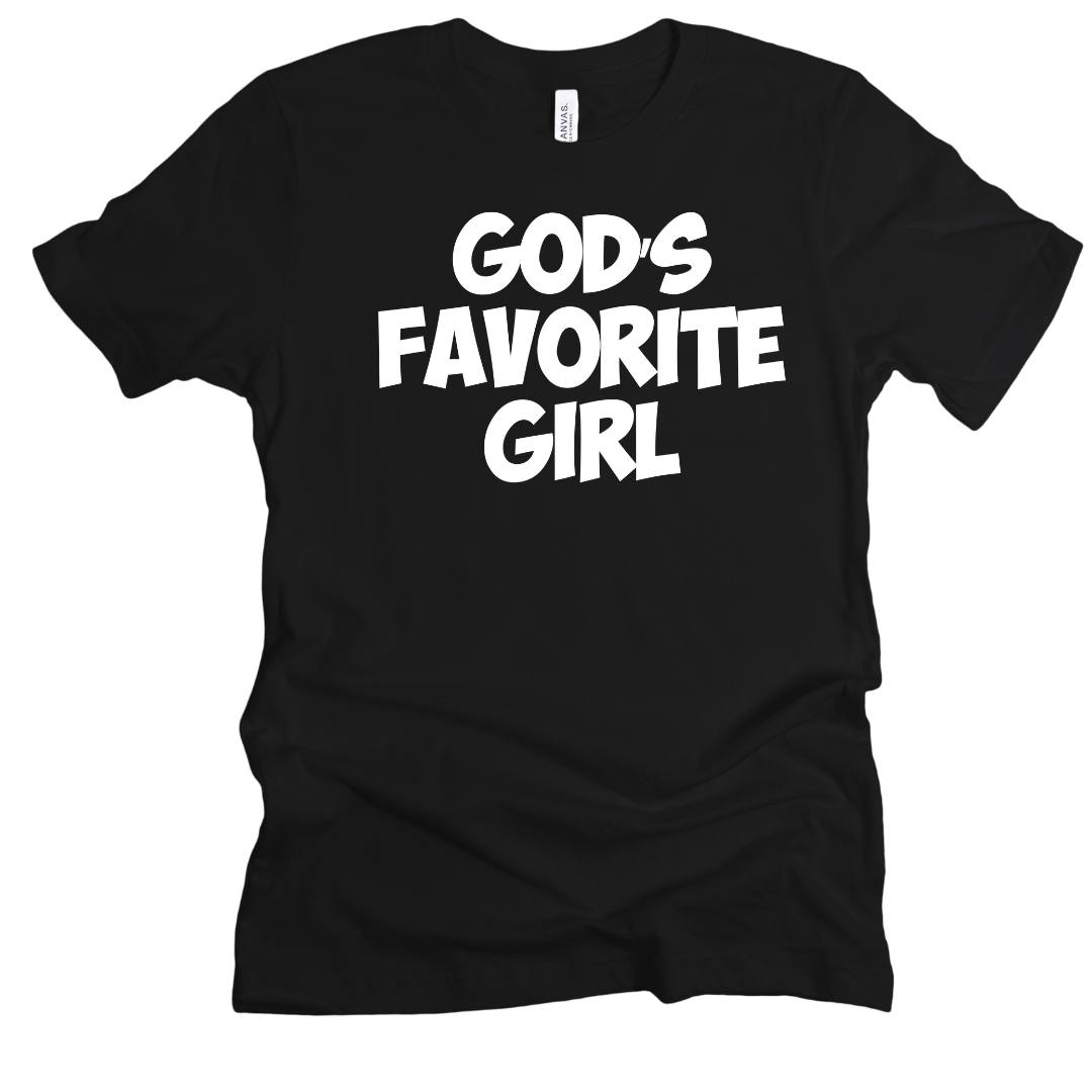 GOD's Favorite Girl Unisex Tshirt