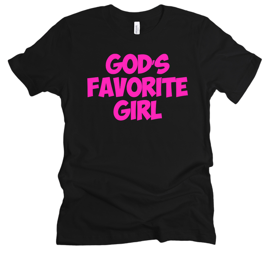 GOD's Favorite Girl Unisex Tshirt