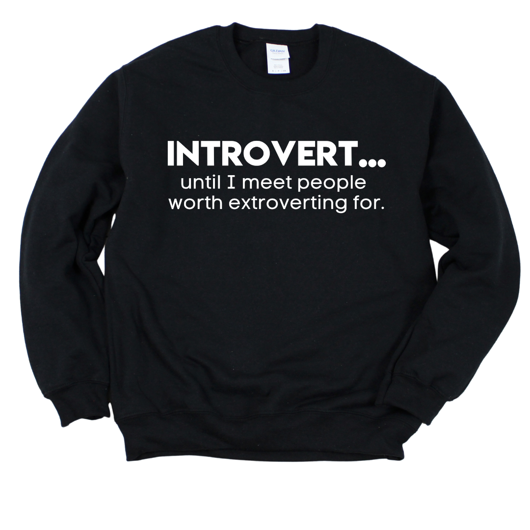 Introverted Extrovert Unisex Sweatshirt