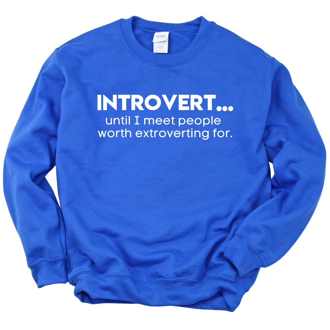 Introverted Extrovert Unisex Sweatshirt