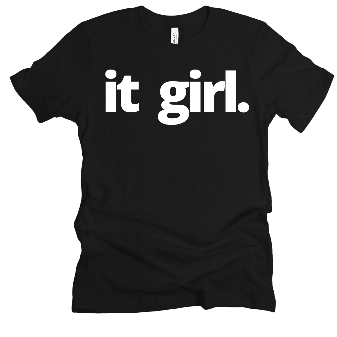 it girl Unisex T-shirt