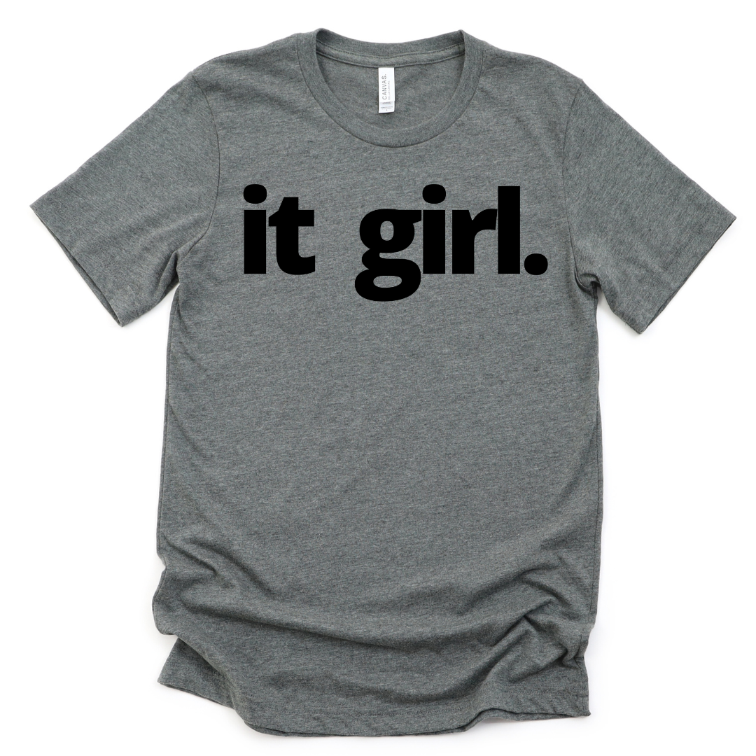 it girl Unisex T-shirt