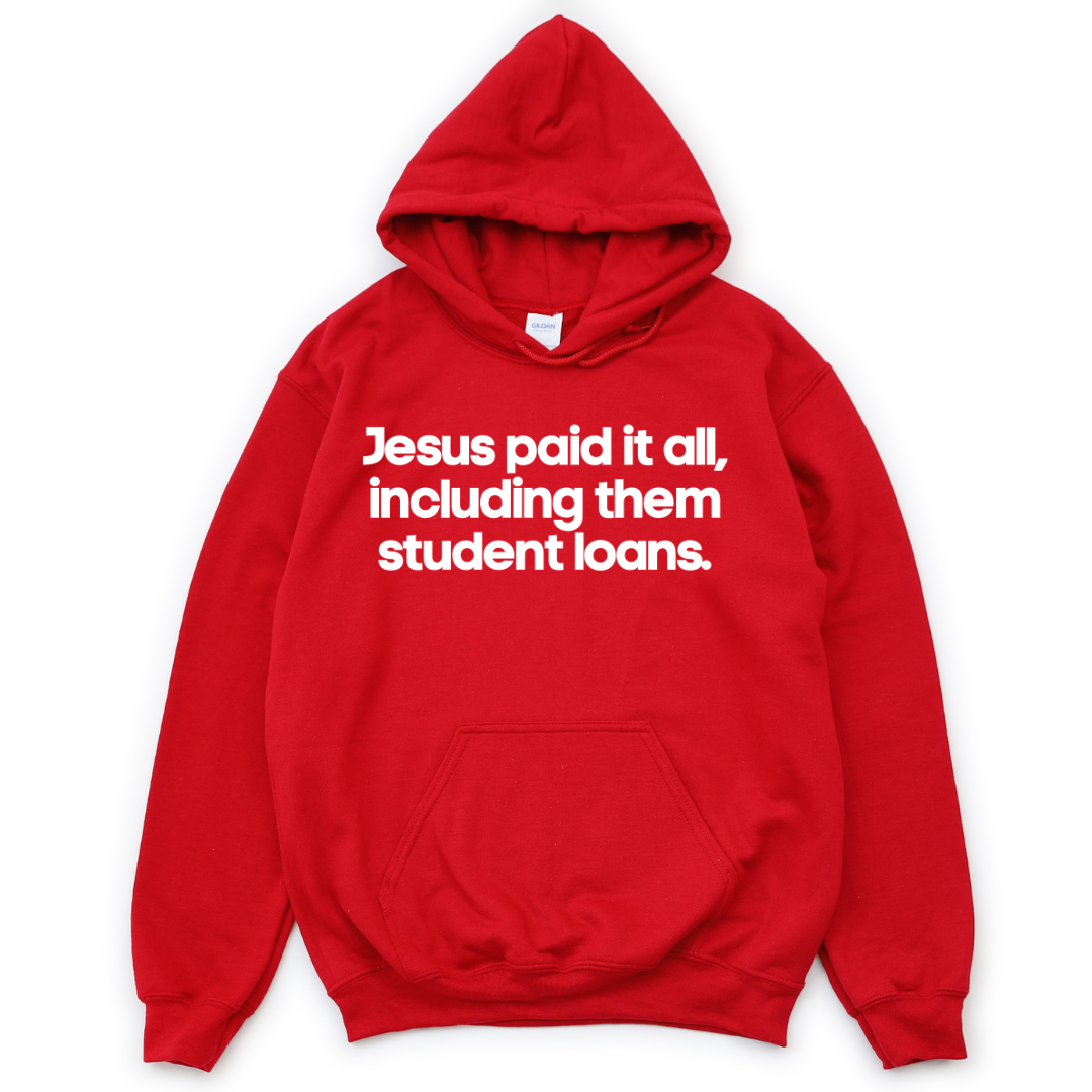 Jesus Paid It All Unisex Hoodie