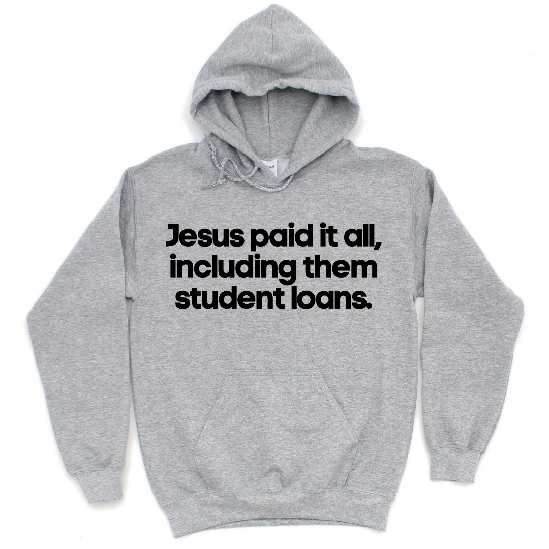 Jesus Paid It All Unisex Hoodie