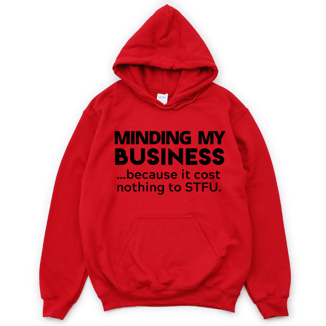 Minding My Business Unisex Hoodie
