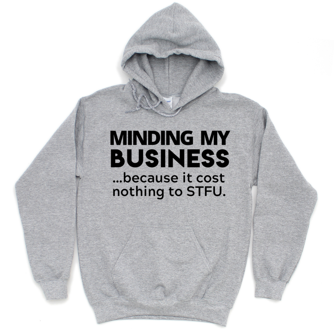 Minding My Business Unisex Hoodie