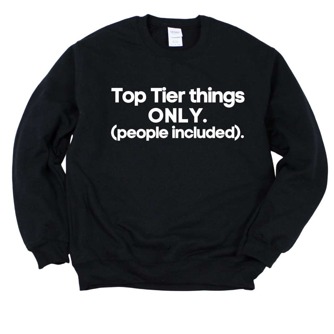 ONLY Top Tier Unisex Sweatshirt