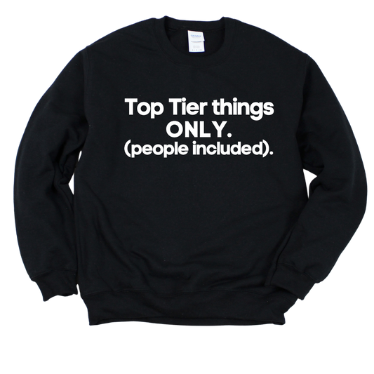 ONLY Top Tier Unisex Sweatshirt