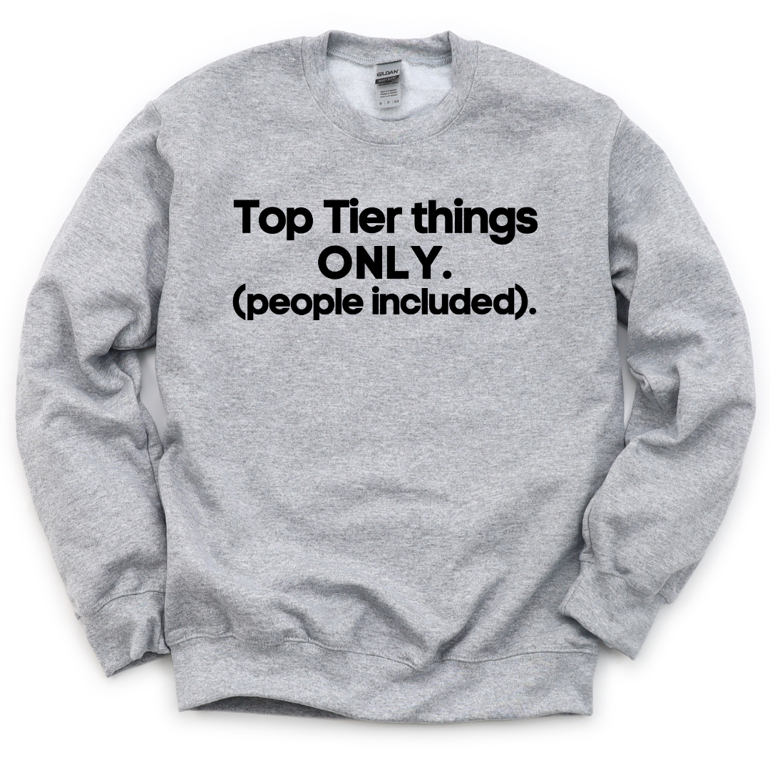 ONLY Top Tier Unisex Sweatshirt