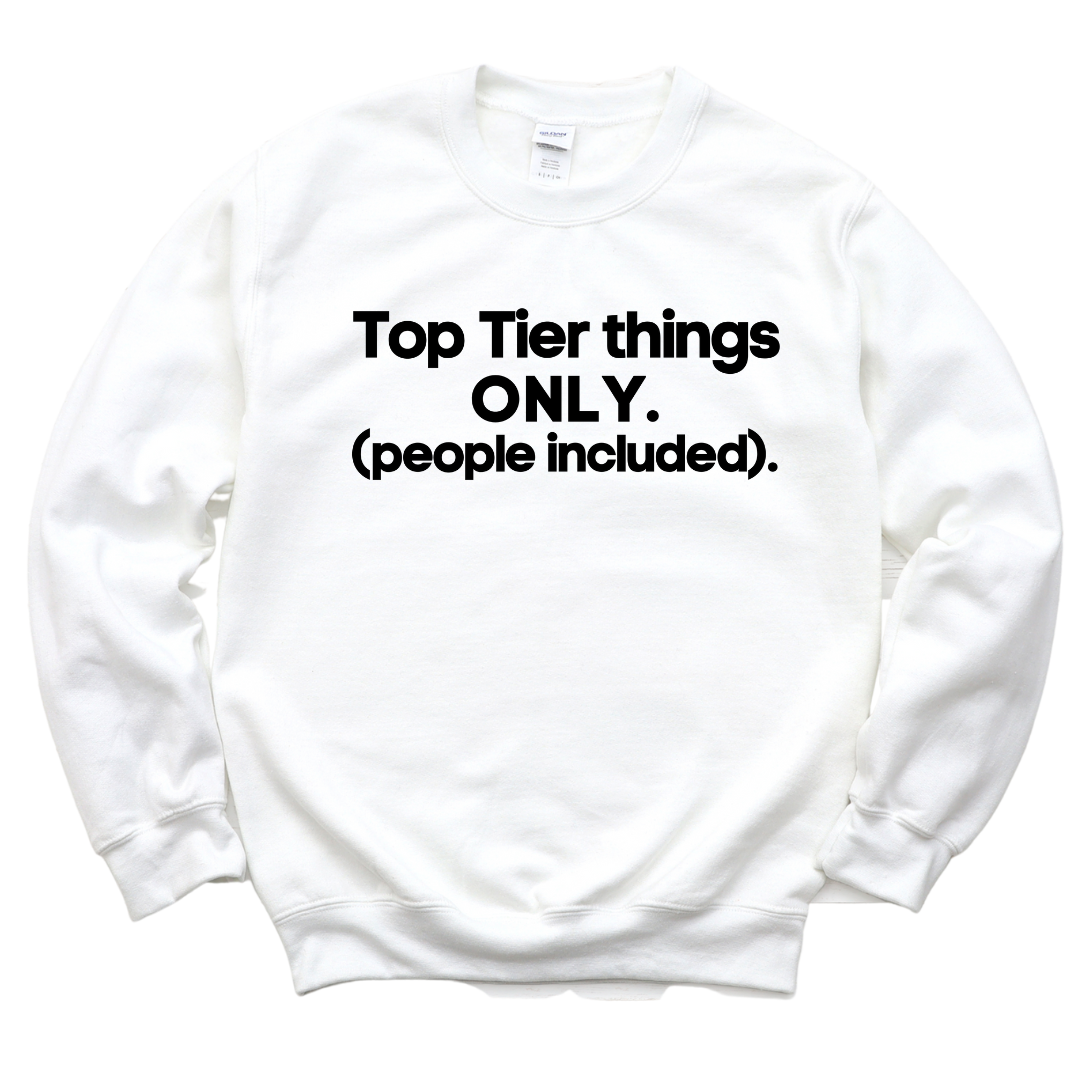 ONLY Top Tier Unisex Sweatshirt