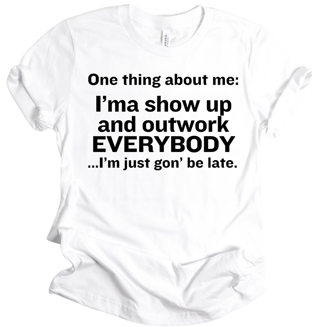 Outwork Everybody Unisex T-Shirt