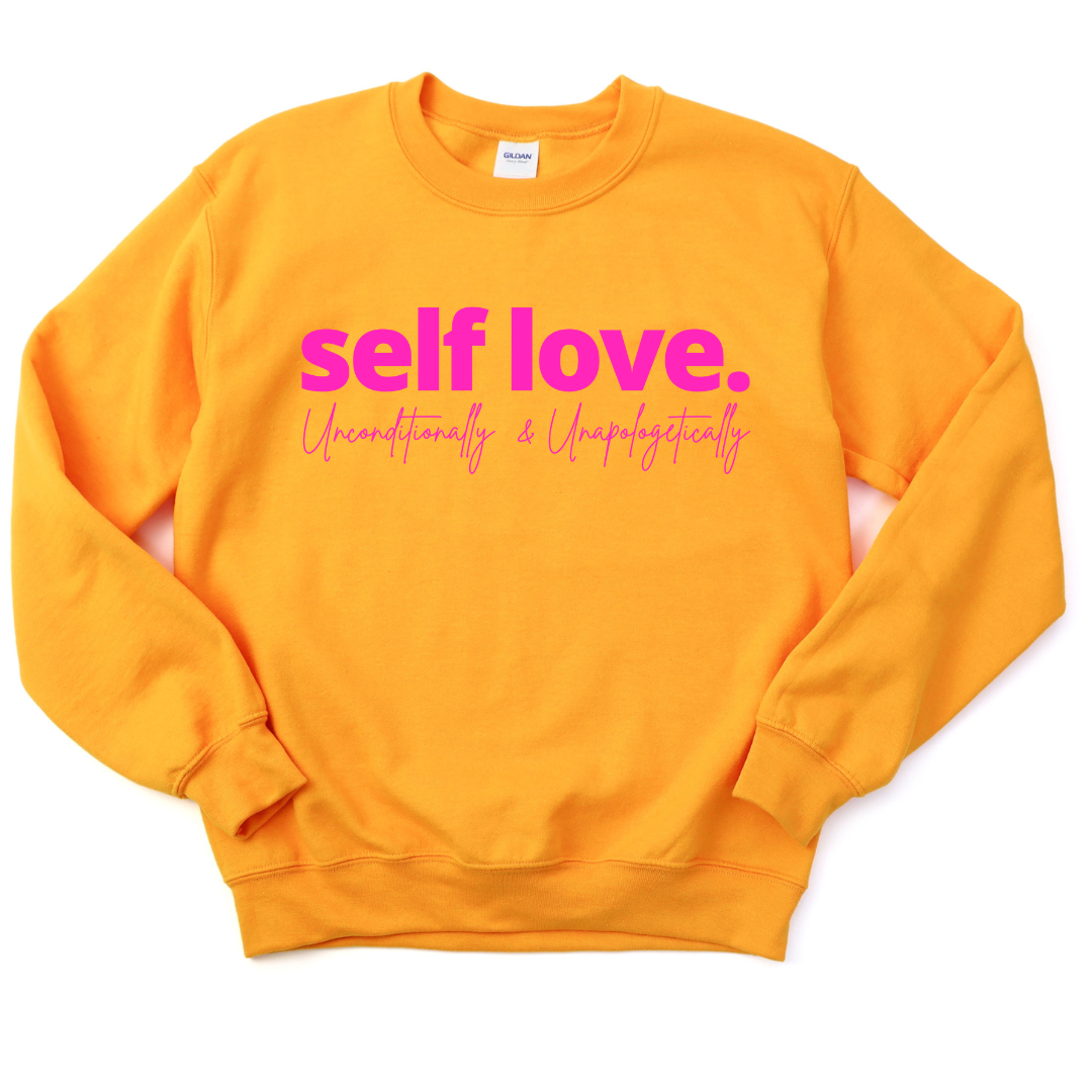 Self Love Unisex Sweatshirt