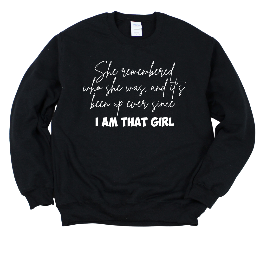 She remembered who she was Unisex Sweatshirt
