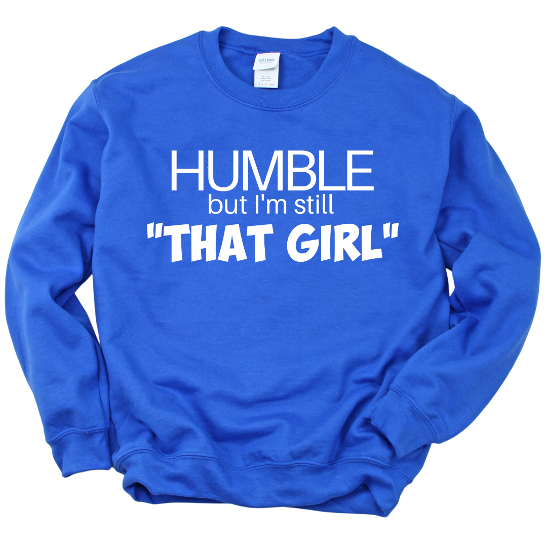 That Girl Unisex Sweatshirt