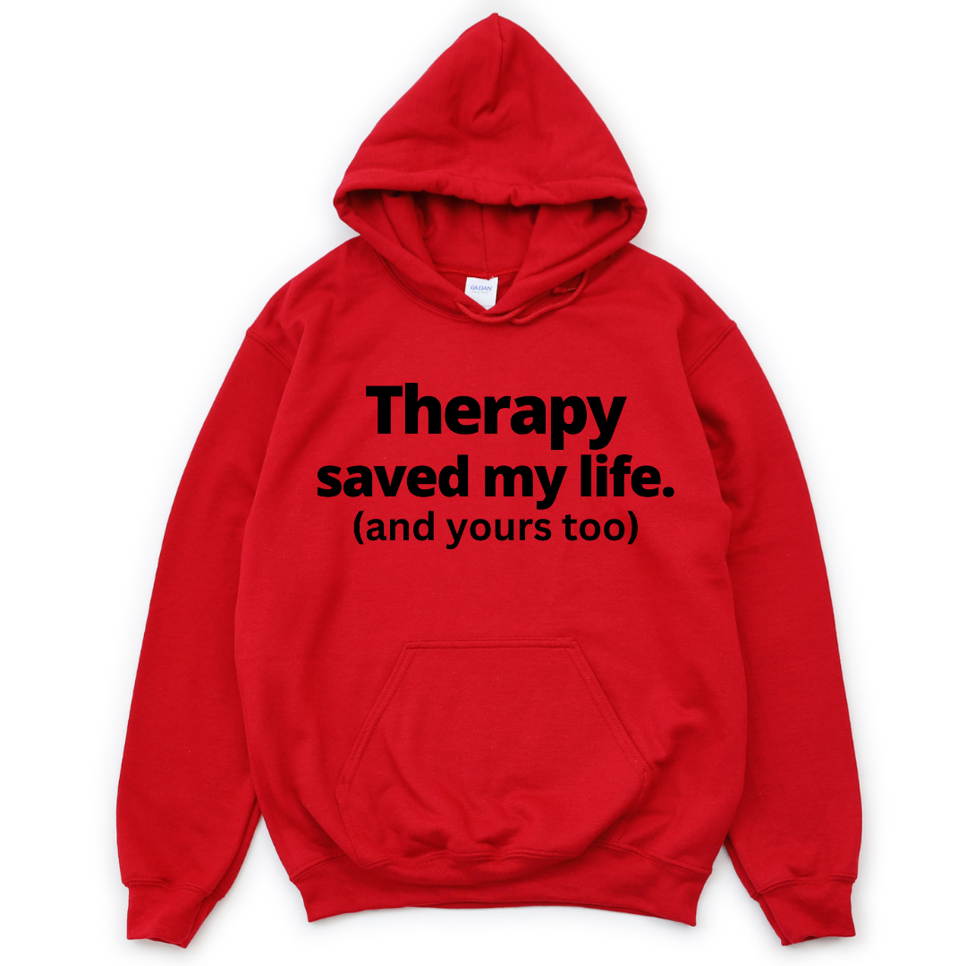 Therapy Saved My Life Hoodie