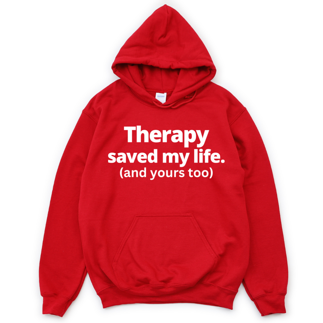 Therapy Saved My Life Hoodie