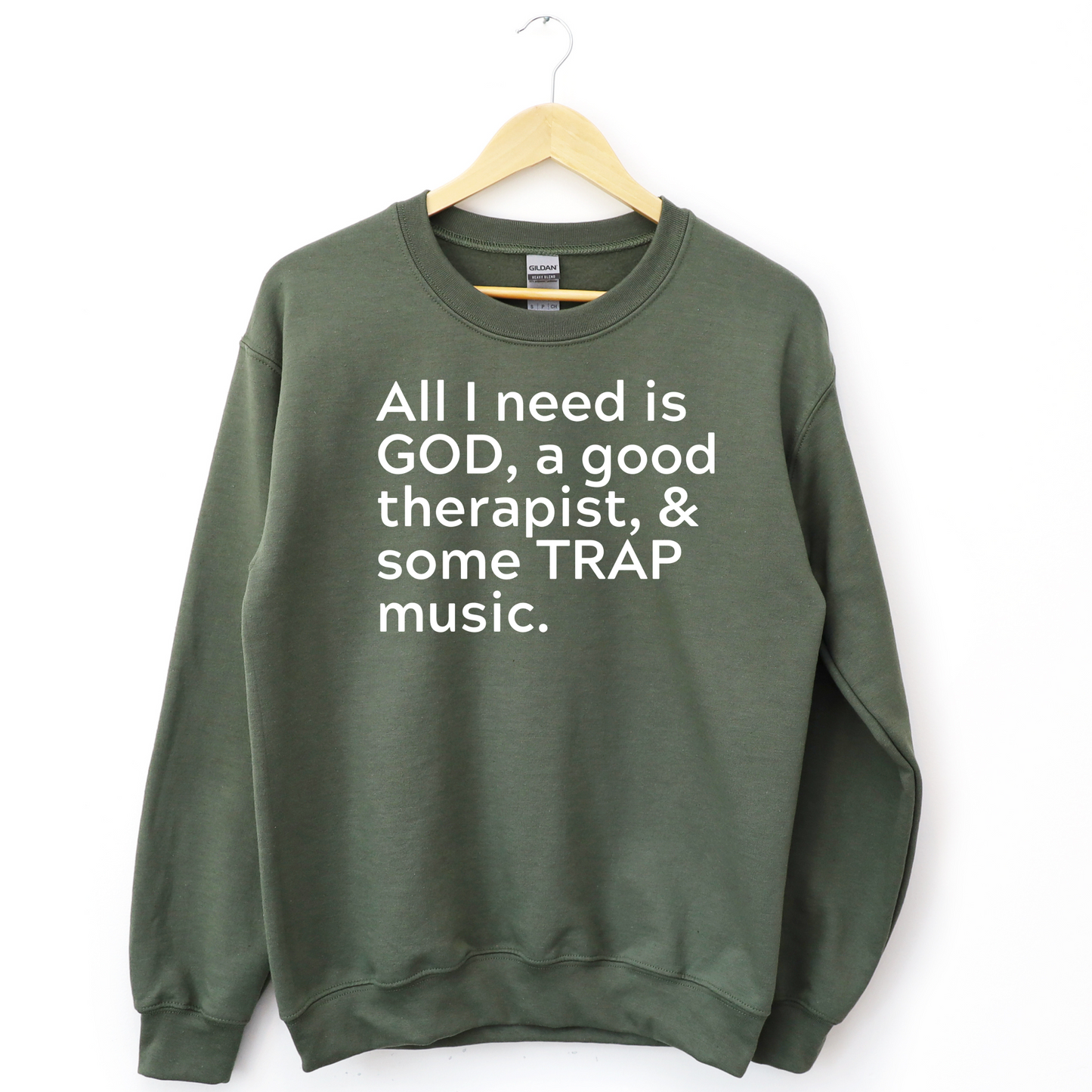 GOD, Therapy & TRAP Unisex Sweatshirt