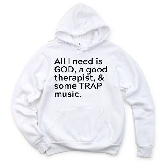 GOD, Therapy & TRAP Hoodie