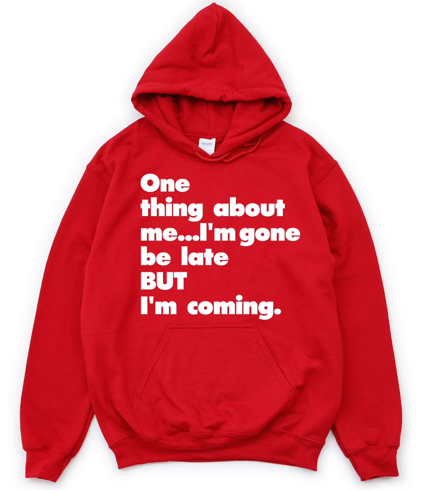 Always Late Unisex Hoodie