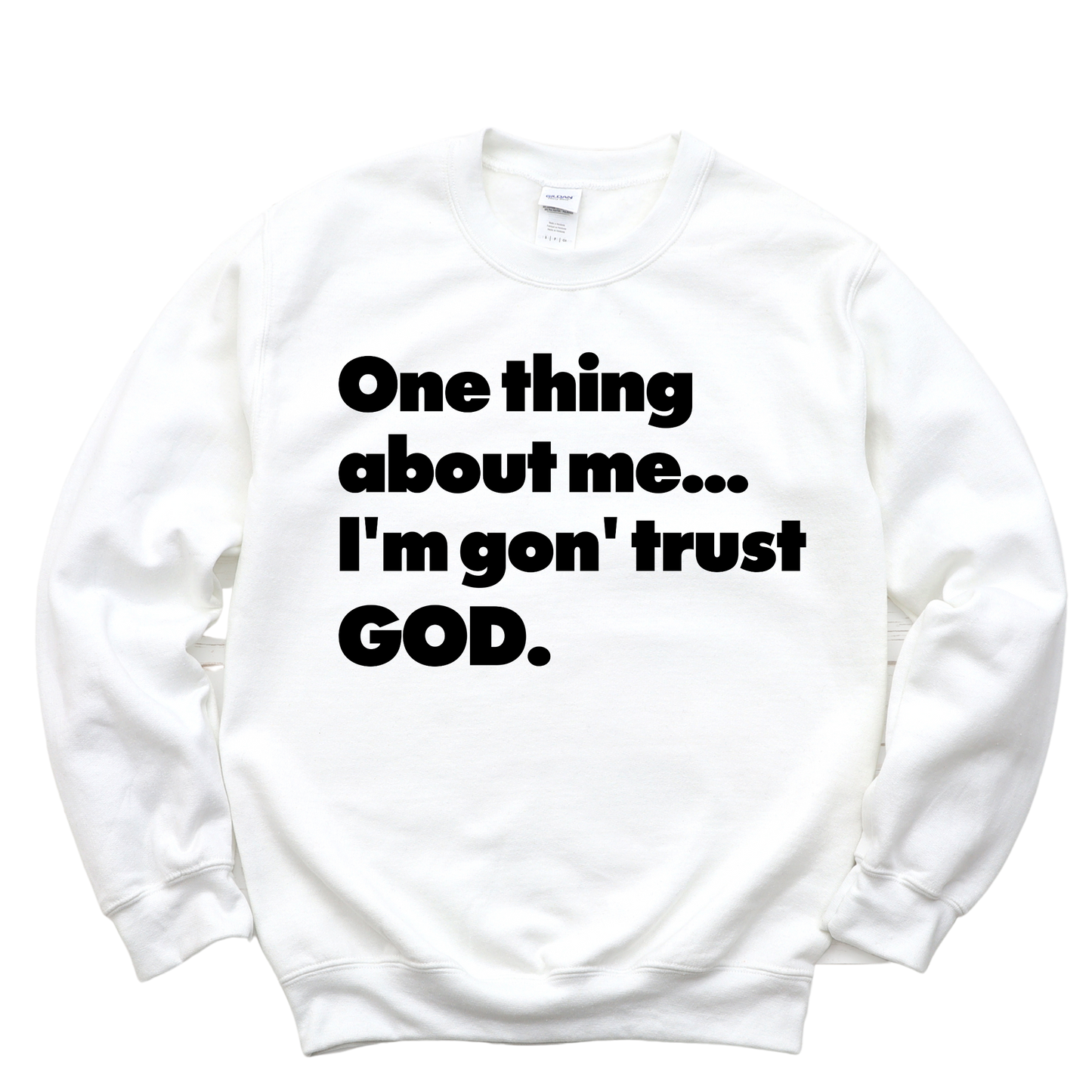 Trust GOD Unisex Sweatshirt