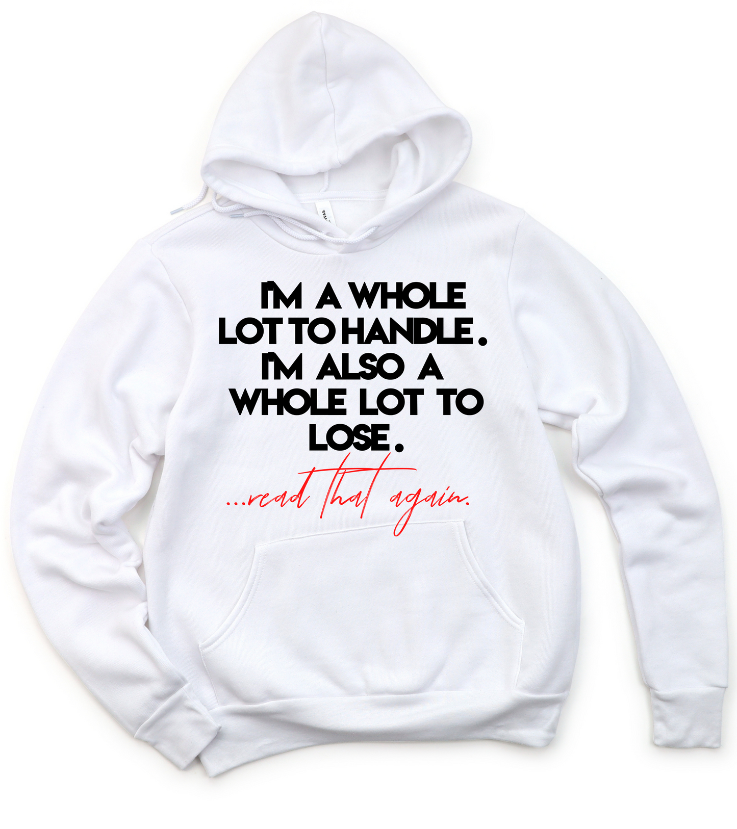 A Lot to Lose! Unisex Hoodie