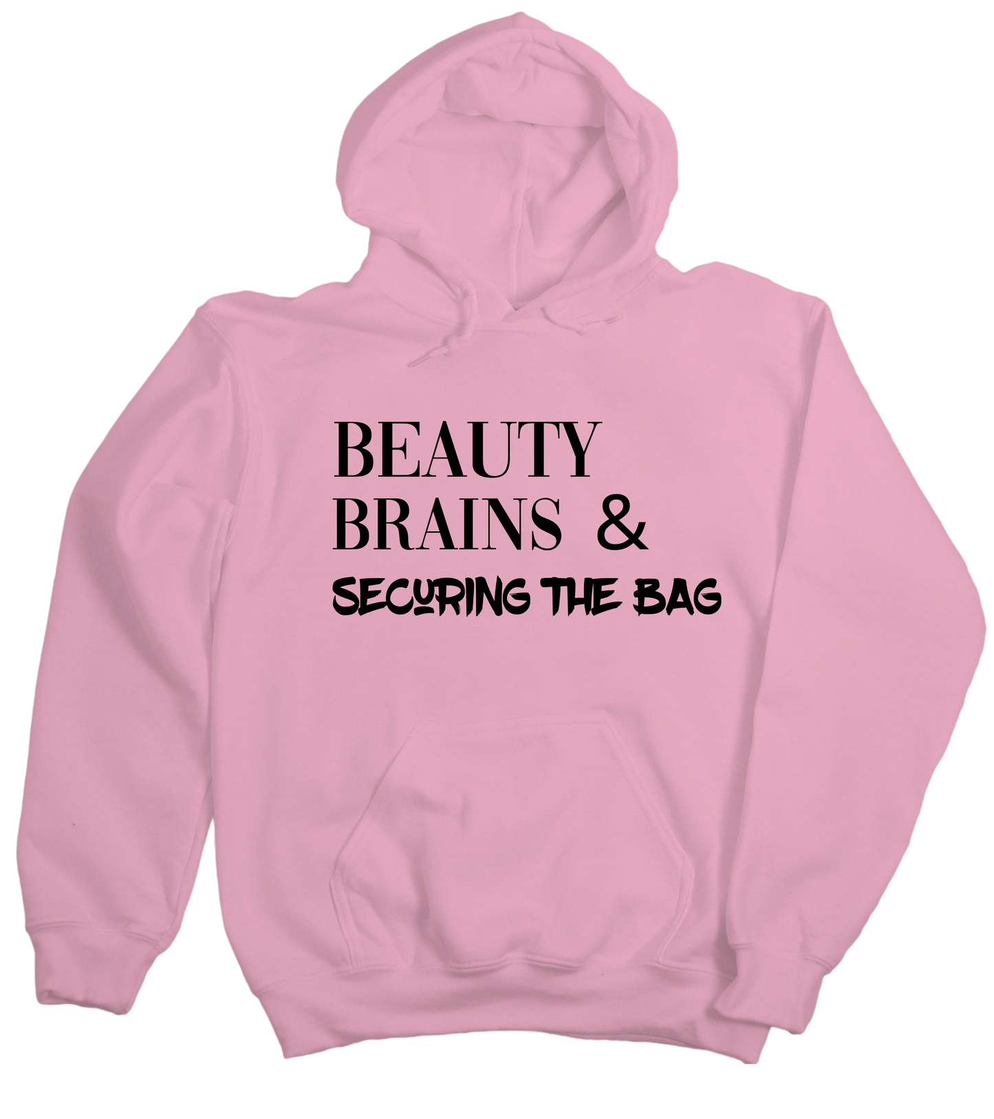 Beauty & Brains 2 Unisex Hoodie