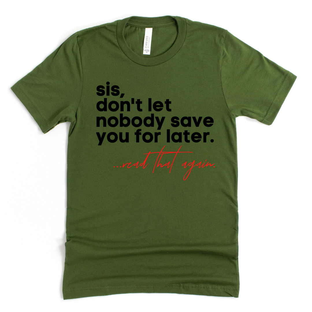 Don't Save Me Unisex T-shirt
