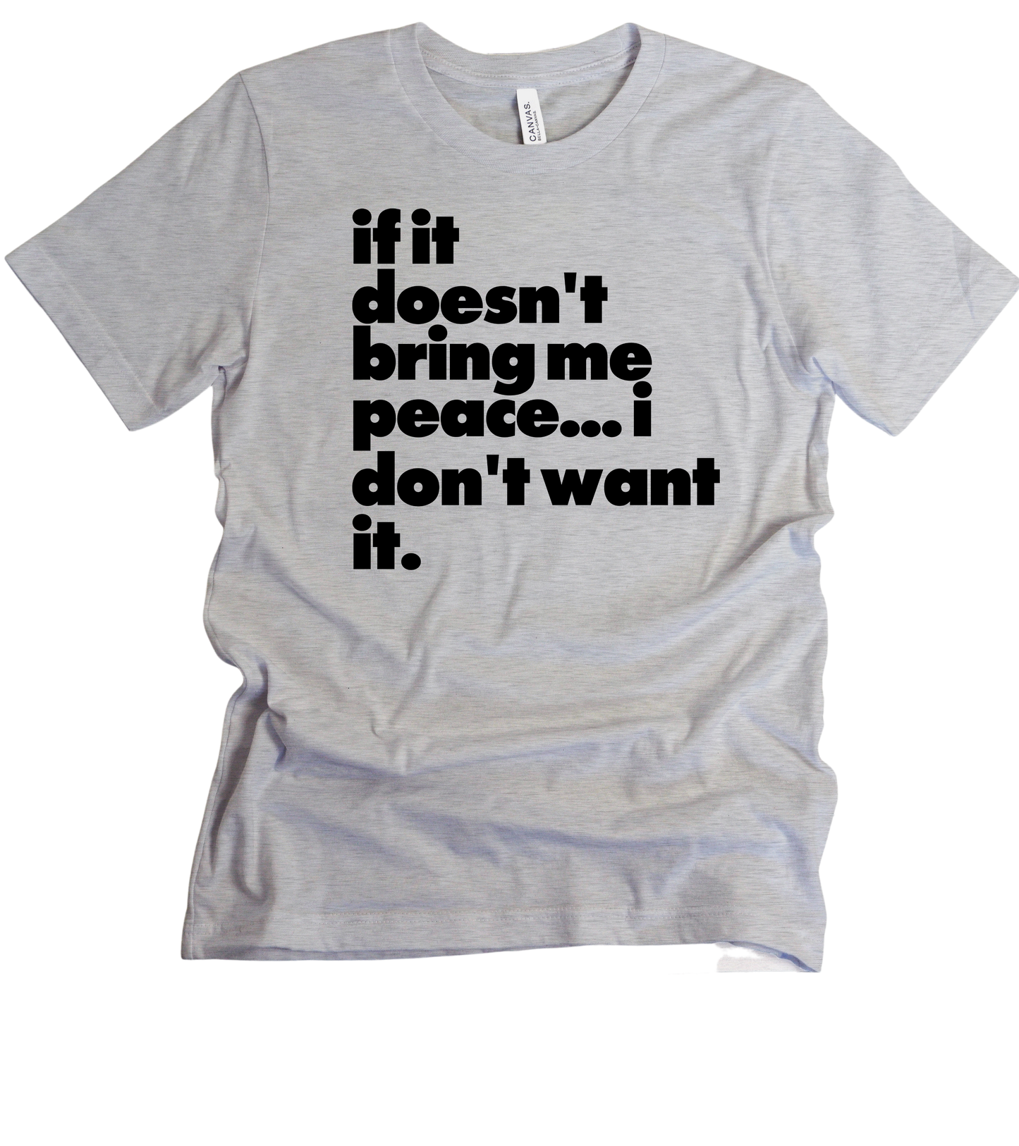 I Don't Want It! Short-Sleeve Unisex T-Shirt