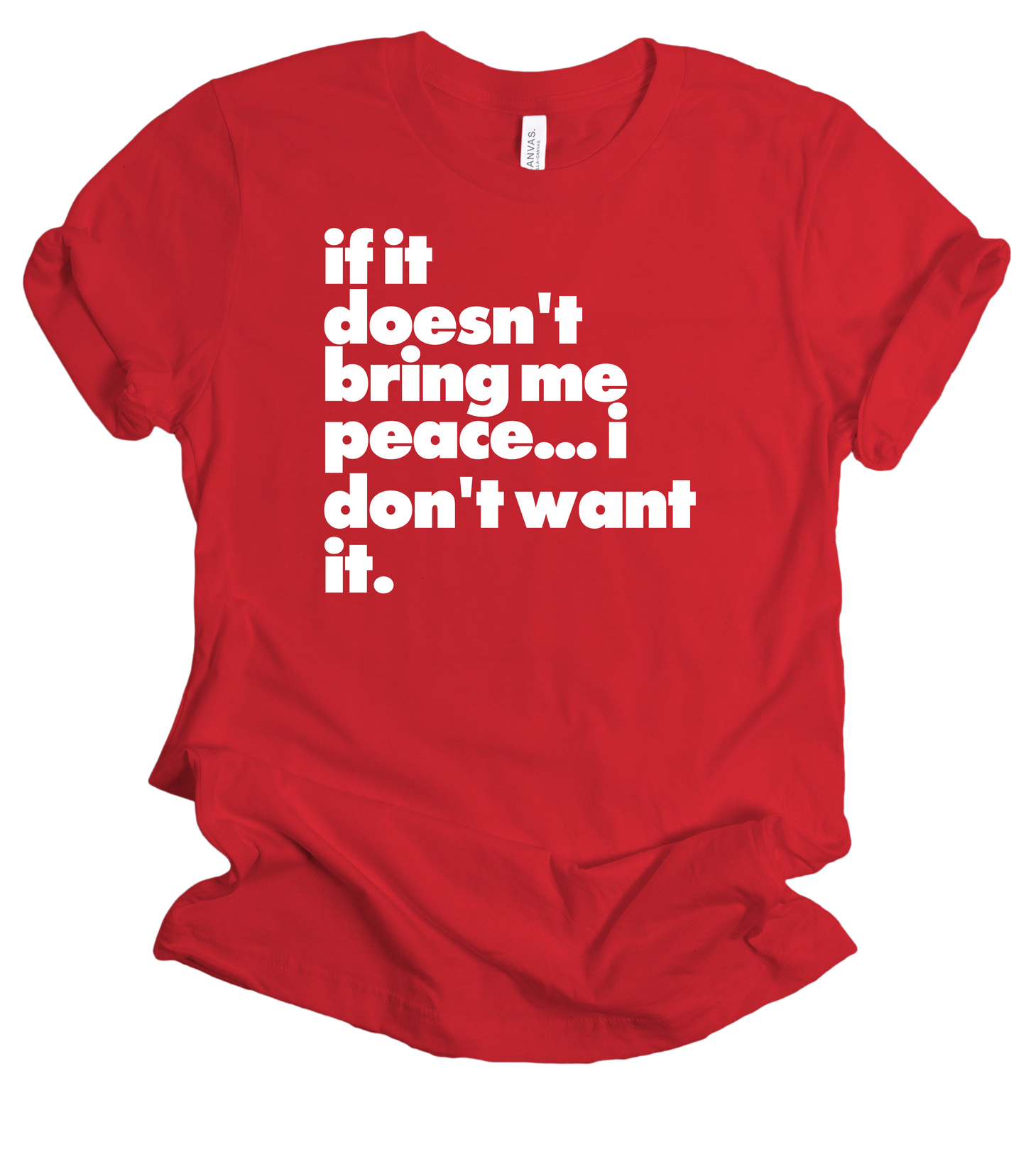 I Don't Want It! Short-Sleeve Unisex T-Shirt
