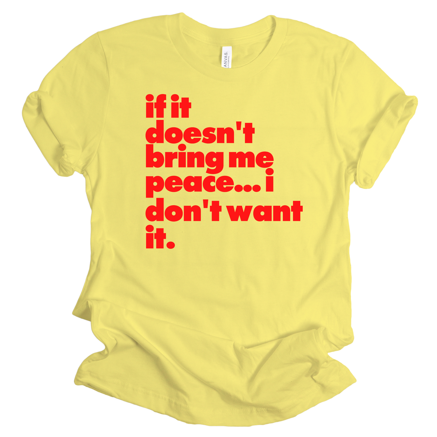 I Don't Want It! Short-Sleeve Unisex T-Shirt