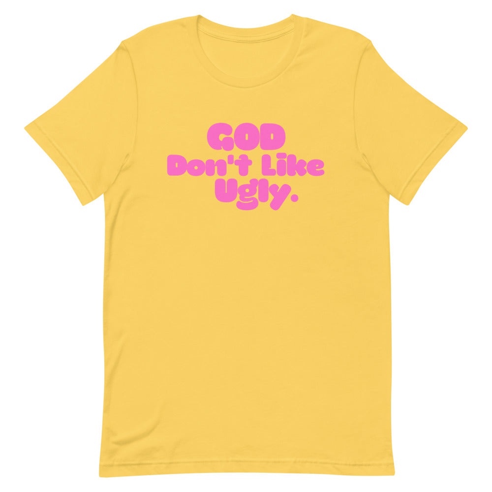 GOD Don't Like Ugly. Short-Sleeve Unisex T-Shirt
