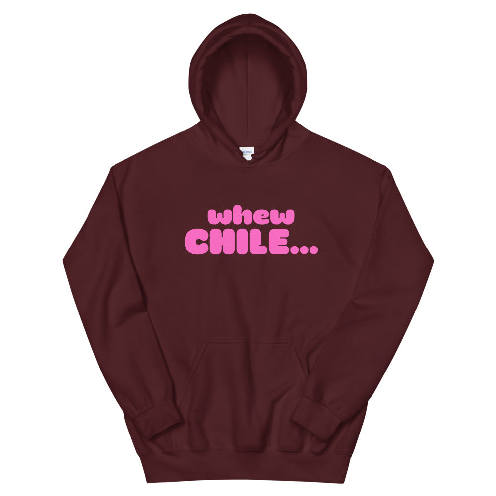 whew CHILE....Unisex Hoodie