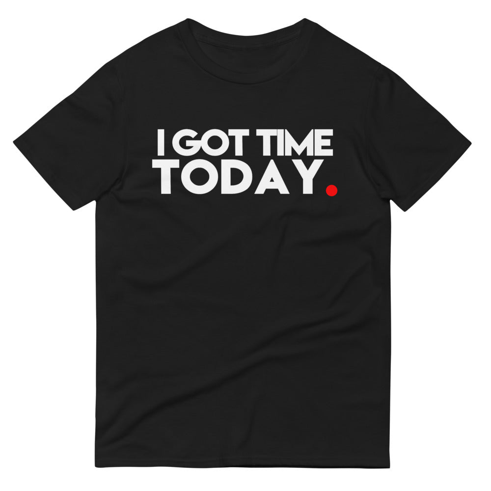 Got Time Short-Sleeve T-Shirt
