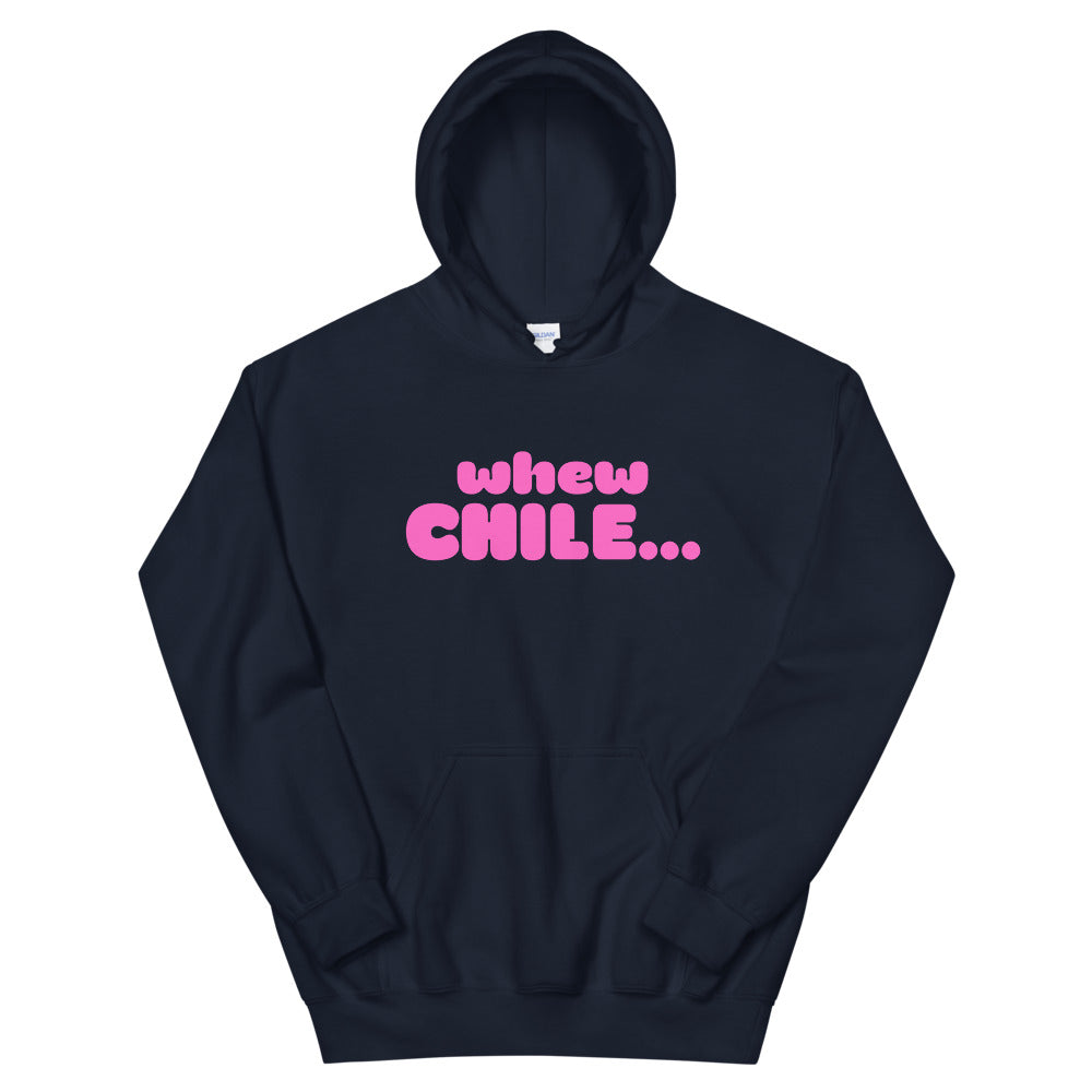 whew CHILE....Unisex Hoodie