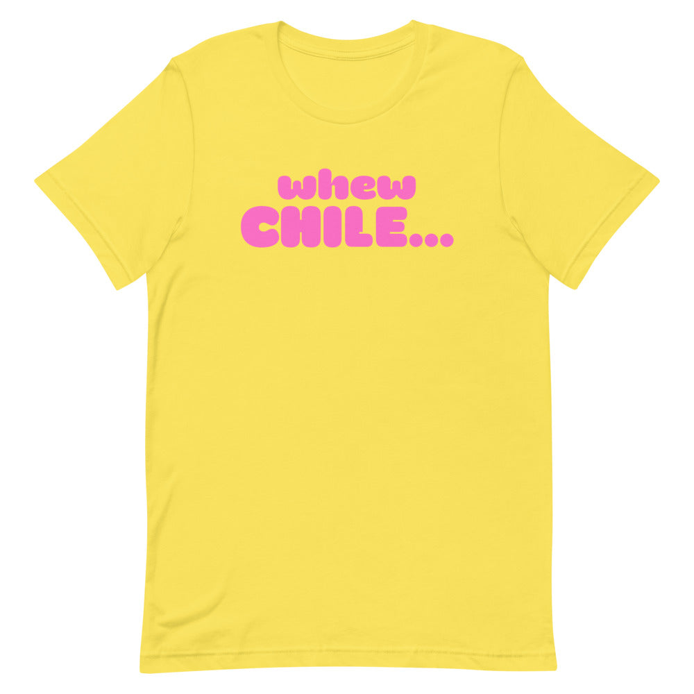 whew CHILE....Short-Sleeve Unisex T-Shirt