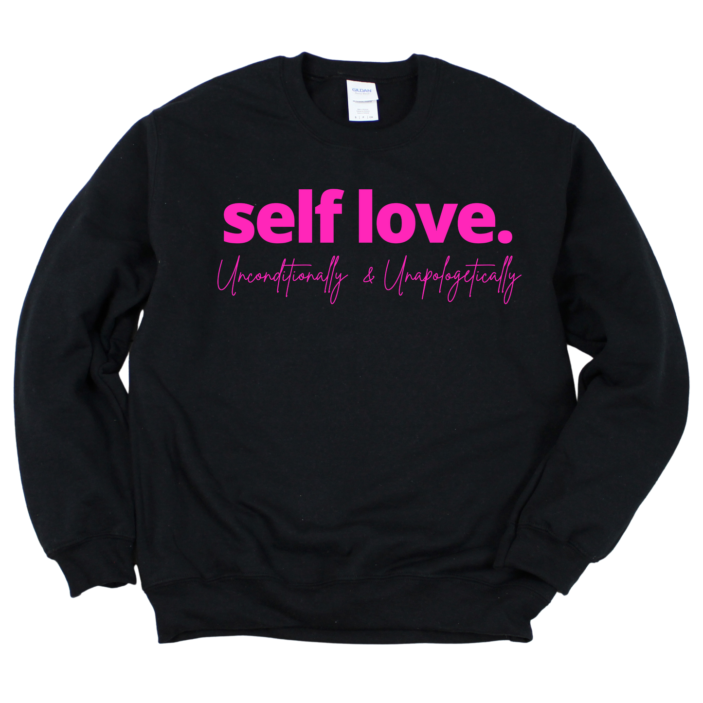 Self Love Unisex Sweatshirt