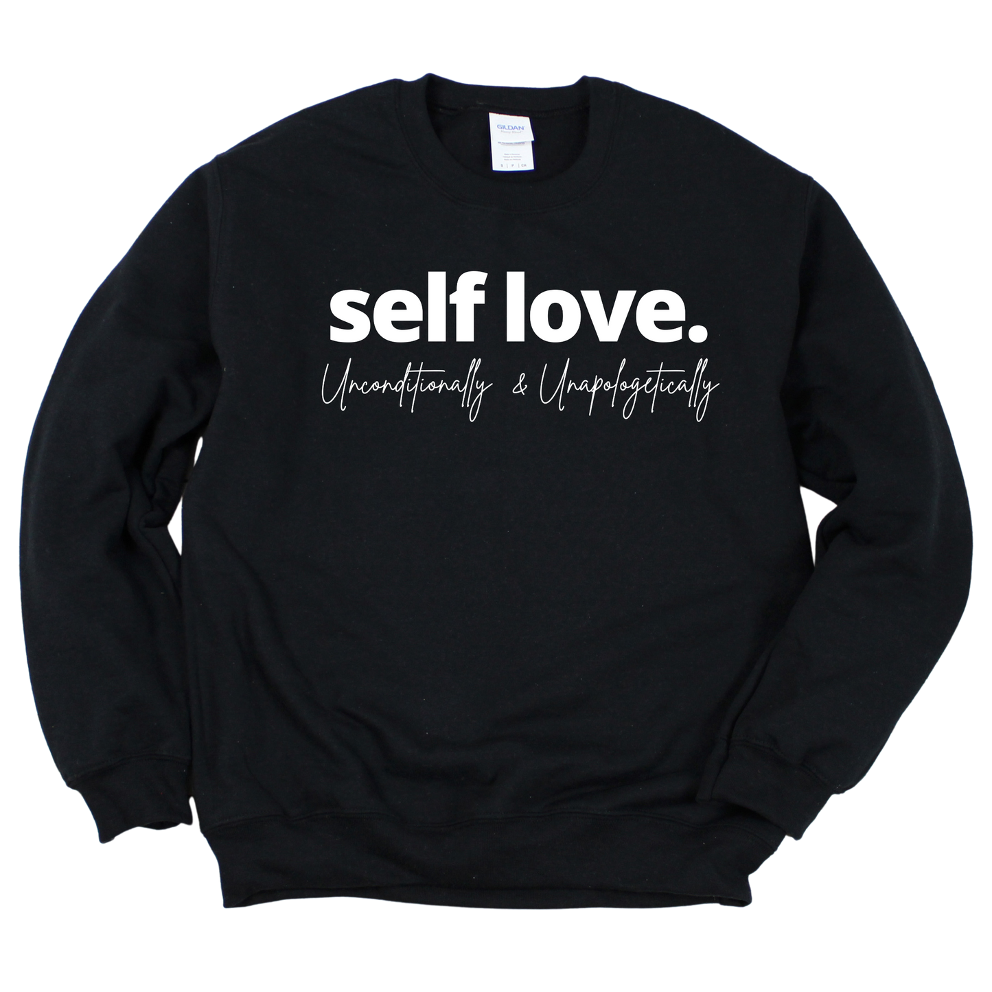 Self Love Unisex Sweatshirt