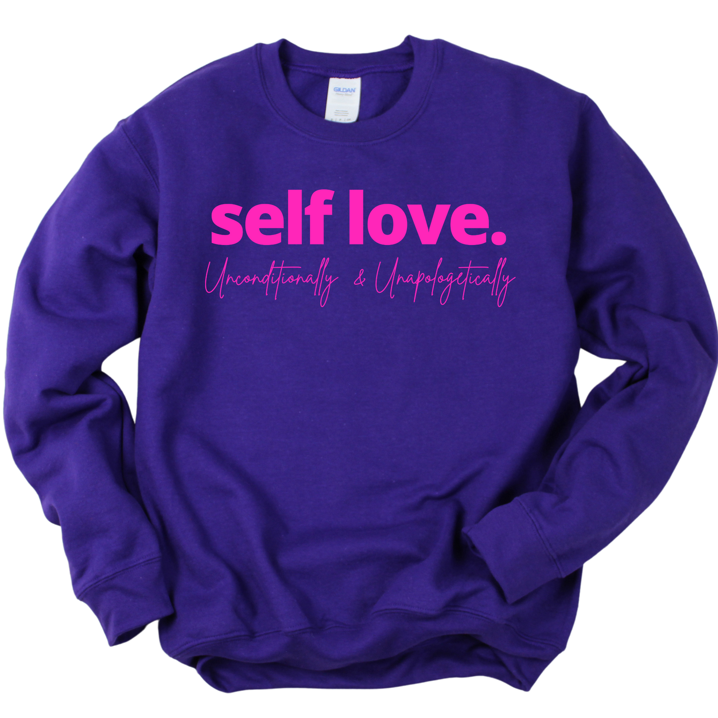 Self Love Unisex Sweatshirt