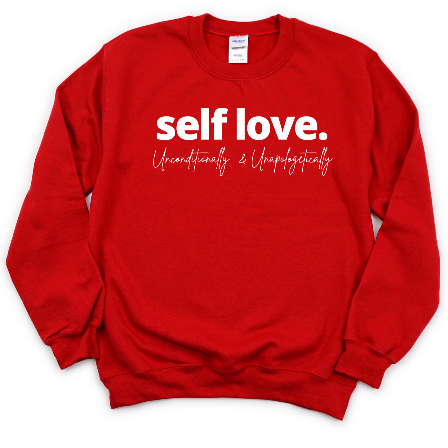 Self Love Unisex Sweatshirt