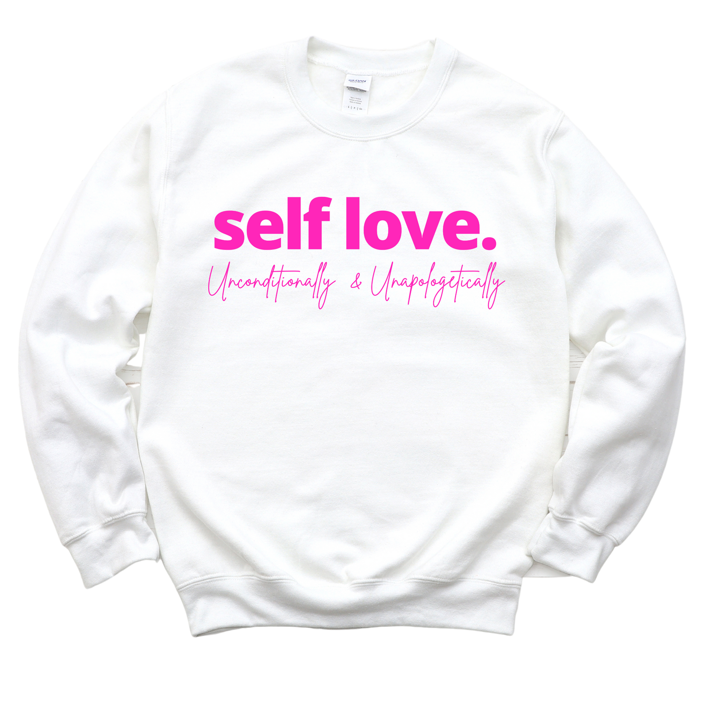 Self Love Unisex Sweatshirt
