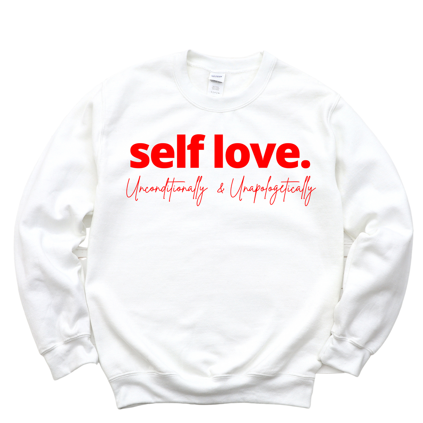 Self Love Unisex Sweatshirt