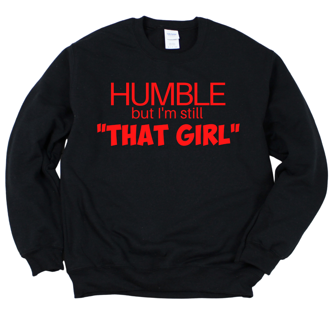 That Girl Unisex Sweatshirt