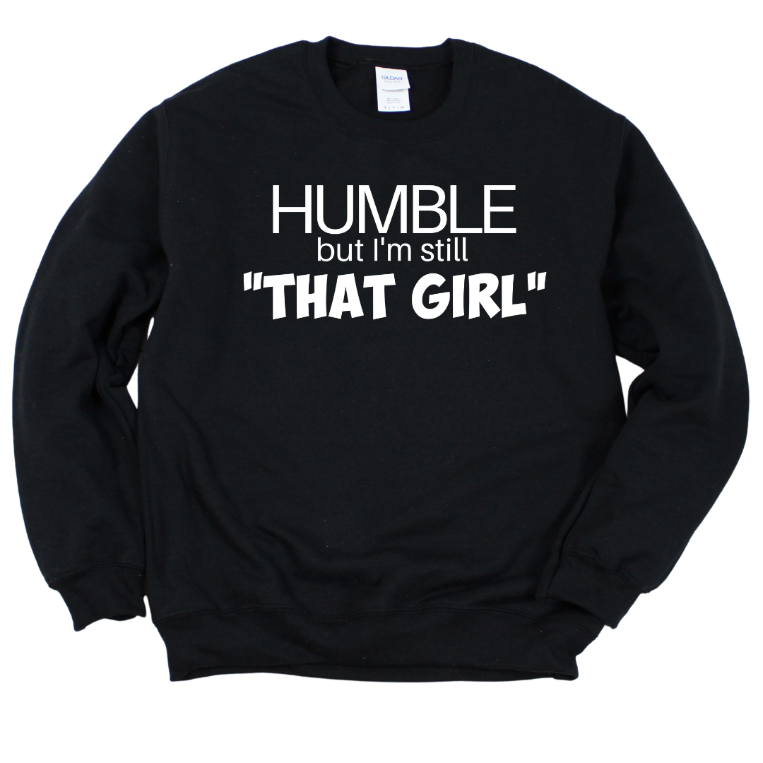 That Girl Unisex Sweatshirt
