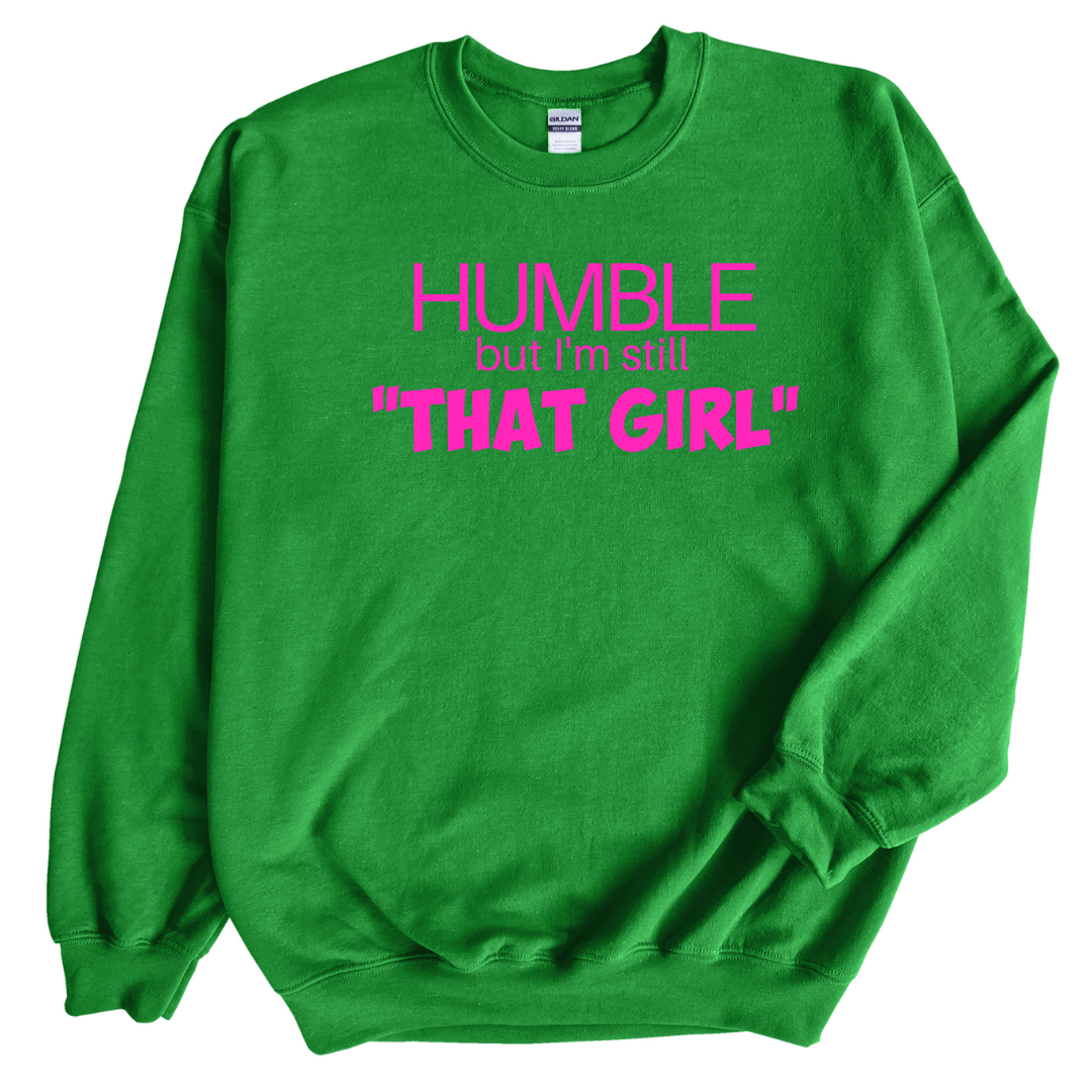 That Girl Unisex Sweatshirt