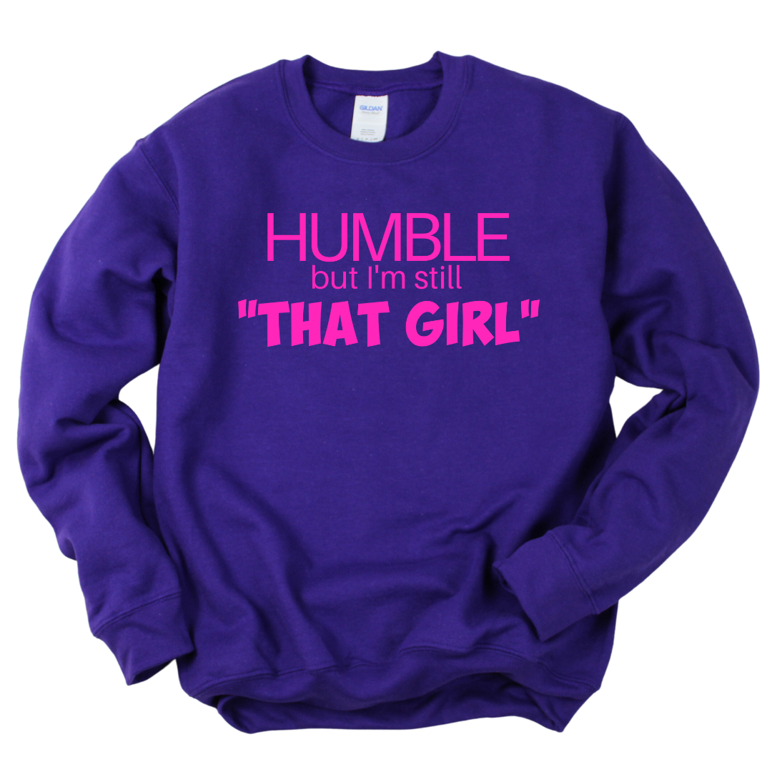 That Girl Unisex Sweatshirt