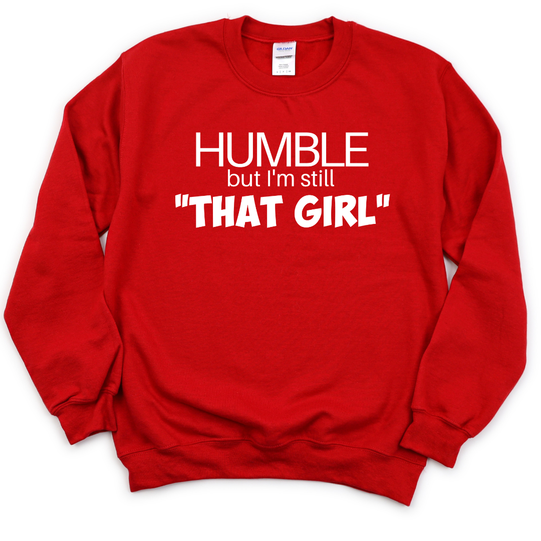 That Girl Unisex Sweatshirt